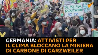 #Germania: attivisti per il clima bloccano la miniera di carbone di Garzweiler