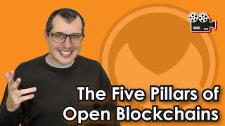 The Five Pillars of Open Blockchains