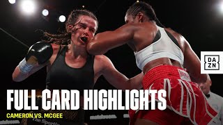 FULL CARD HIGHLIGHTS | Chantelle Cameron vs. Mary McGee