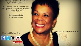 Healing Nectar for your Soul..."Know Thyself" part 1 with Shaheerah Stephens