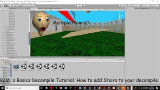 Baldi's Basics Decompile Tutorial: How to add Stairs to your decompile.