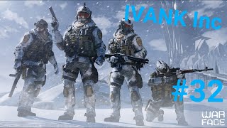 WARFACE #32 (IVANK Inc) Немного игры на сегодня!