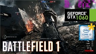 GTX 1060 | Battlefield 1 [i3 6100*] ALL SETTINGS, 64 Player Server!