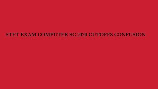 Confusion Over STET Computer Sc Cutoffs.