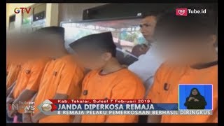Janda Beranak Satu Diperkosa 8 Orang, Ironisnya 4 Pelaku di Bawah Umur - BIS 08/02