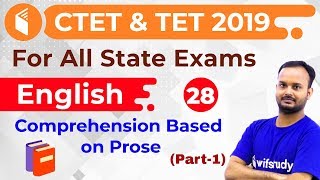 1:30 PM - CTET & TET 2019 | English by Sanjeev Sir | Comprehension Based on Prose