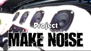 Project "MAKE NOISE" Part 2! Disturbing the Peace like a BOSS! Razon35 2014 Upgrade