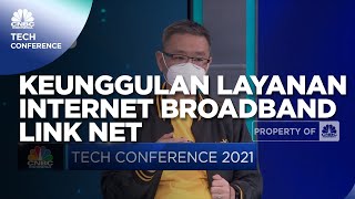Keunggulan Layanan Internet Broadband Link Net