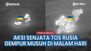 Aksi Brutal Senjata Pamungkas Rusia Saat Gempur Wilayah Teritorial Ukraina!