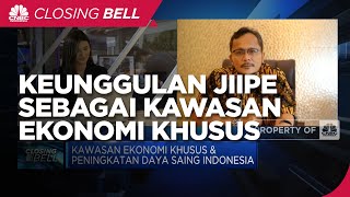 Potensi & Keunggulan JIIPE Sebagai Kawasan Ekonomi Khusus