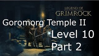 Legend of Grimrock Level 10 Part 2 The Shrine