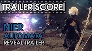 Nier Automata - Reveal - Trailer Score