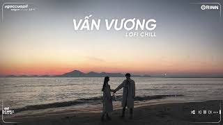 Như Anh Đã Thấy Em Lofi Chill Chuyện Đôi Ta Freak D 3107-Nhạc Lofi Việt Buồn Tâm Trạng Chill Sad Nhẹ