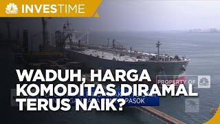 Erick Thohir Ramal Harga Komoditas Terus Naik Sampai 2030