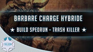 BARBARE CHARGE ► BUILD SPEEDRUN - TRASH KILLER ★ DIABLO 3