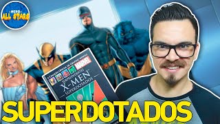 SURPREENDENTES X-MEN: SUPERDOTADOS - História Completa