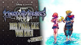 Der FINAL MIX von KH3! ? 01 • Let's Play Kingdom Hearts 3 Remind DLC