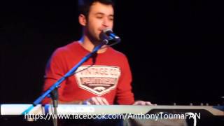 Anthony Touma « Cry Me a River » (concert)