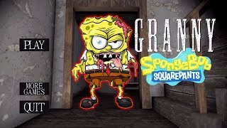 ЧТО ЕСЛИ ГРЕННИ СТАНЕТ ГУБКА БОБ СПАНЧ БОБ Granny SpongeBob Mod