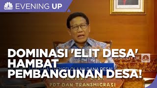 Menteri Desa: Dominasi 'Elit Desa' Hambat Pembangunan di Desa!