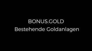 Bestehende Goldanlagen