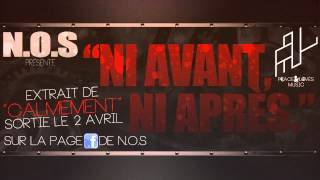 N.O.S - Ni Avant, Ni Après (365 Jours Pour Percer) # J - 251