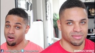 Should I Dump My Girlfriend..... @hodgetwins
