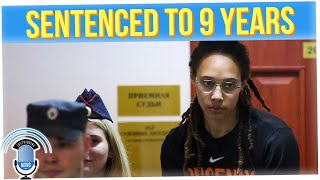 Brittney Griner Sentenced to Nine Years in Russia