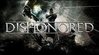 Dishonored - PC Gameplay - Max Settings