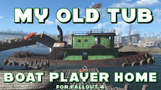 Fallout 4 Mod - My Old Tub Boat Player Home