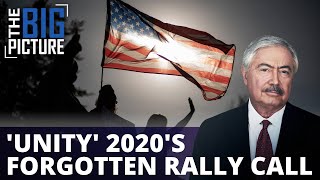 “Unity”: 2020’s Forgotten Rally Call