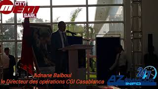 Adnane Balboul
le Directeur des opérations CGI Casablanca