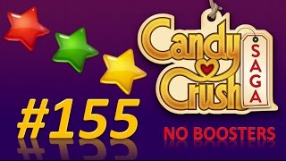Candy Crush Saga! level 155 - 3 stars - no boosters.