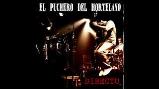 El Puchero del Hortelano - De ovejas y corderos - [Audio] CD "Directo" 2009
