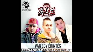 P.J.Z. - Vár egy érintés (Fernando Official Club Mix)