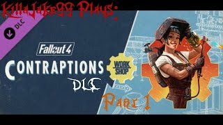 Fallout 4 Contraptions DLC: Part 1