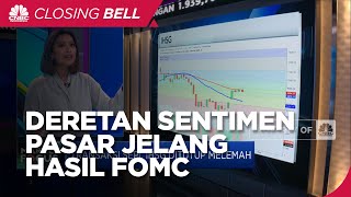 Market Focus: IHSG Melemah Hingga Investor Nantikan Hasil FOMC