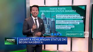 Jakarta Kehilangan Status DKI, Begini Nasibnya!