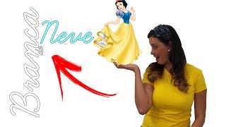 Personagem: BRANCA DE NEVE