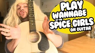 Play 'Wannabe' by the Spice Girls on Guitar | Trish | Tutorial