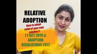 Relative Adoption - How to Adopt a Relative's Child under the JJ Act 2015
