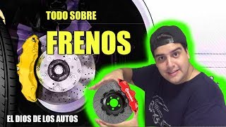 FRENOS-EXPLICACIÓN A PRUEBA DE IDIOTAS