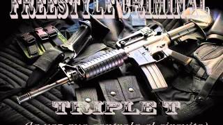 freestyle criminal Triple T