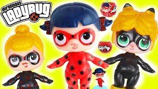 Fake LOL Surprise Dolls and Miraculous Ladybug, Cat Noir, Antibug + Volpina!