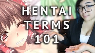 HENTAI TERMS 101