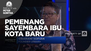 Mengenal Sibarani Sofian, Pemenang Sayembara Desain Ibu Kota Baru