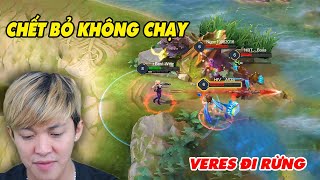 Cầm VERES đi Rừng Gặp Là Đập Cân 3 Cân 4 Khiến Team Bạn Nãn