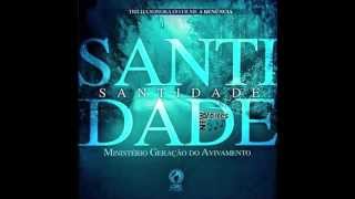 Ministério Geração do Avivamento - Santidade
