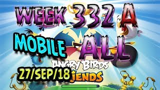 Angry Birds Friends Tournament All Levels Week 332-A MOBILE Highscore POWER-UP walkthrough
