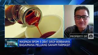 5 Obat Sirop Berbahaya! Bagaimana Nasib Saham Farmasi?